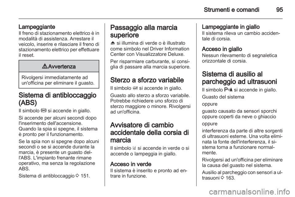 OPEL INSIGNIA 2012 Manuale di uso e manutenzione (in Italian) OPEL INSIGNIA 2012 Manuale di uso e manutenzione (in Italian)