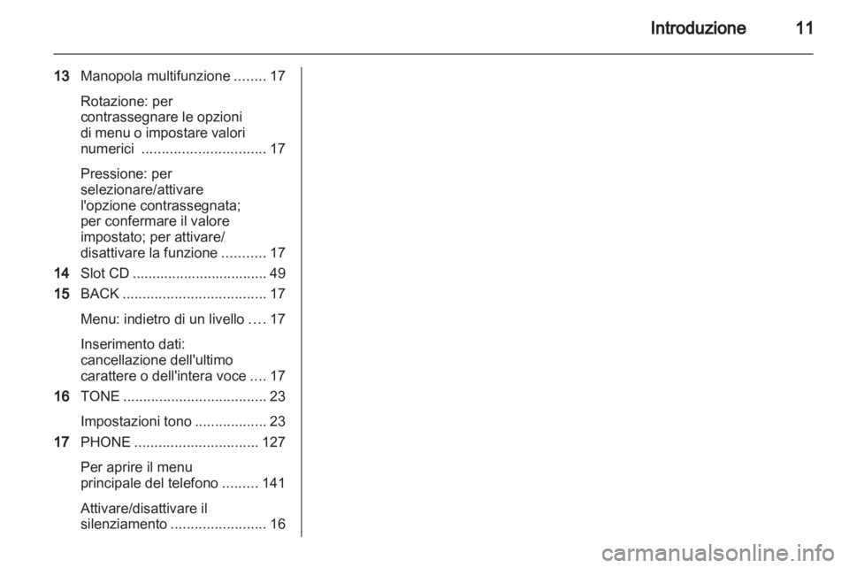 OPEL INSIGNIA 2012.5  Manuale del sistema Infotainment (in Italian) 
