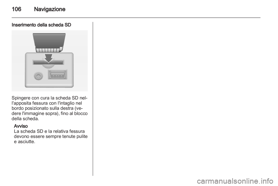 OPEL INSIGNIA 2012.5 Manuale del sistema Infotainment (in Italian) OPEL INSIGNIA 2012.5 Manuale del sistema Infotainment (in Italian)