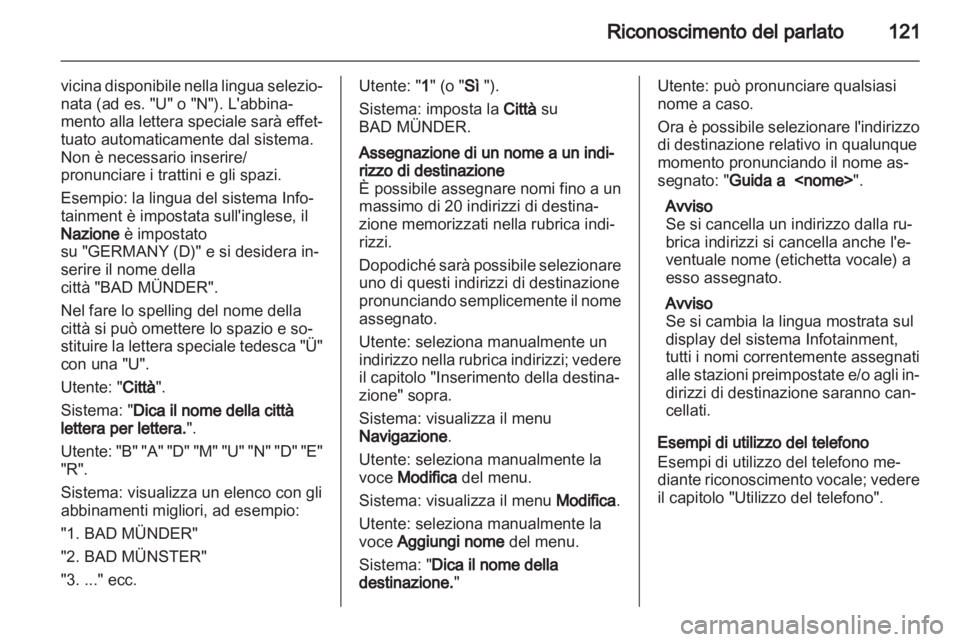 OPEL INSIGNIA 2012.5 Manuale del sistema Infotainment (in Italian) OPEL INSIGNIA 2012.5 Manuale del sistema Infotainment (in Italian)
