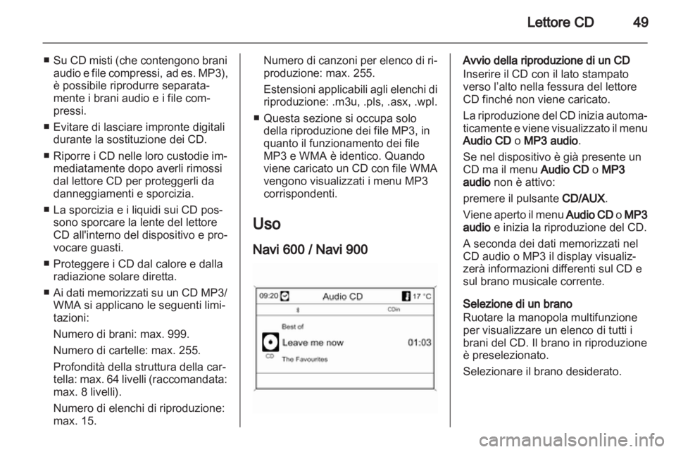 OPEL INSIGNIA 2012.5 Manuale del sistema Infotainment (in Italian) OPEL INSIGNIA 2012.5 Manuale del sistema Infotainment (in Italian)