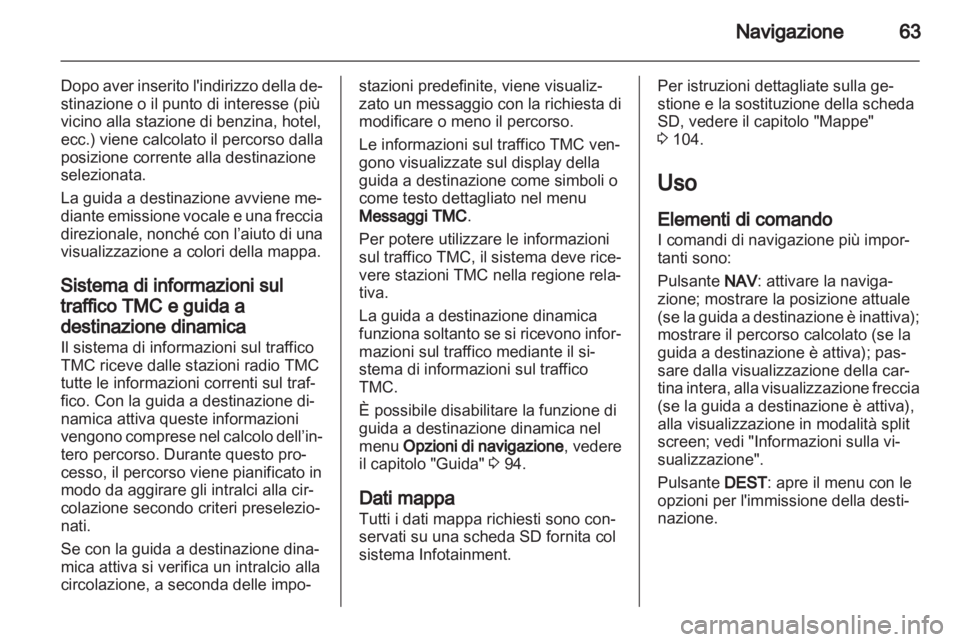 OPEL INSIGNIA 2012.5 Manuale del sistema Infotainment (in Italian) OPEL INSIGNIA 2012.5 Manuale del sistema Infotainment (in Italian)