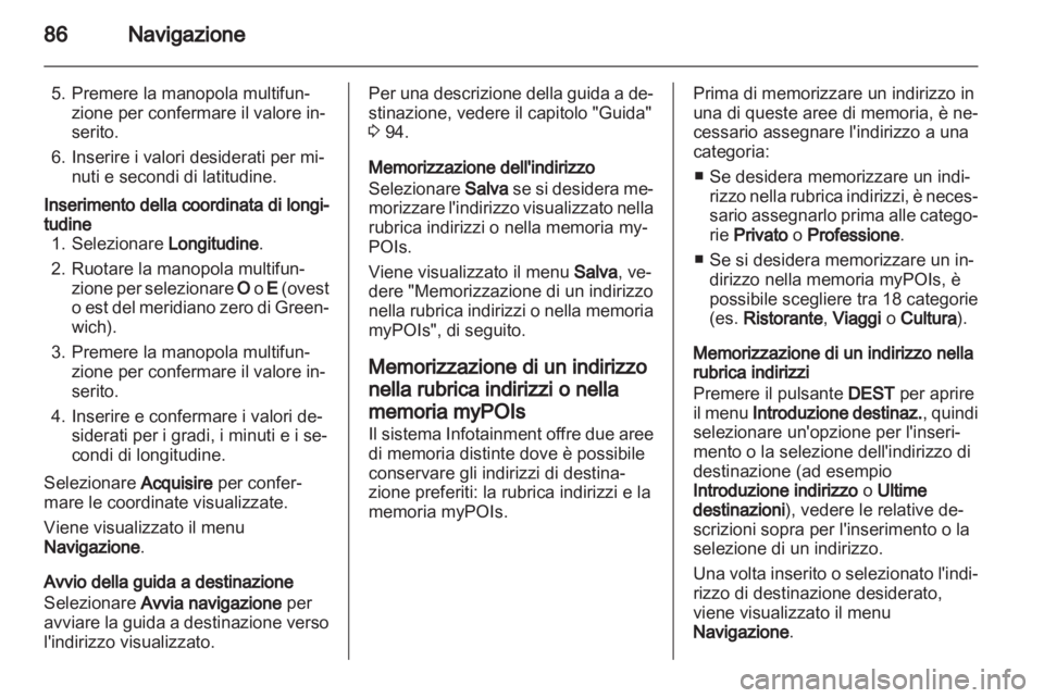 OPEL INSIGNIA 2012.5 Manuale del sistema Infotainment (in Italian) OPEL INSIGNIA 2012.5 Manuale del sistema Infotainment (in Italian)