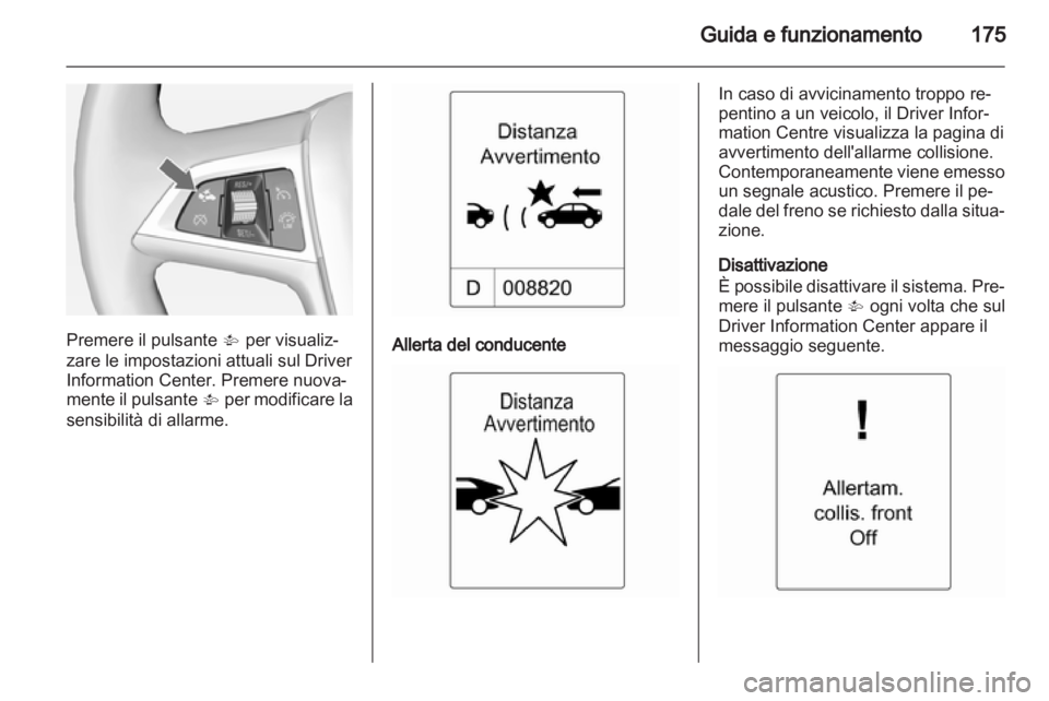 OPEL INSIGNIA 2012.5 Manuale di uso e manutenzione (in Italian) OPEL INSIGNIA 2012.5 Manuale di uso e manutenzione (in Italian)