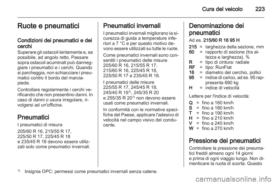 OPEL INSIGNIA 2012.5 Manuale di uso e manutenzione (in Italian) OPEL INSIGNIA 2012.5 Manuale di uso e manutenzione (in Italian)