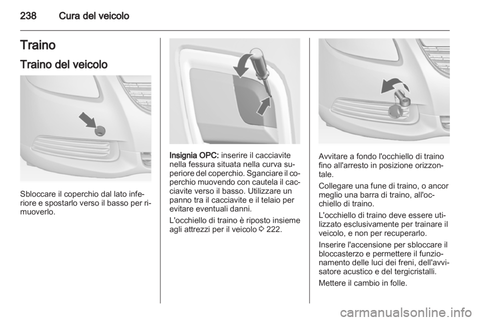 OPEL INSIGNIA 2012.5 Manuale di uso e manutenzione (in Italian) OPEL INSIGNIA 2012.5 Manuale di uso e manutenzione (in Italian)
