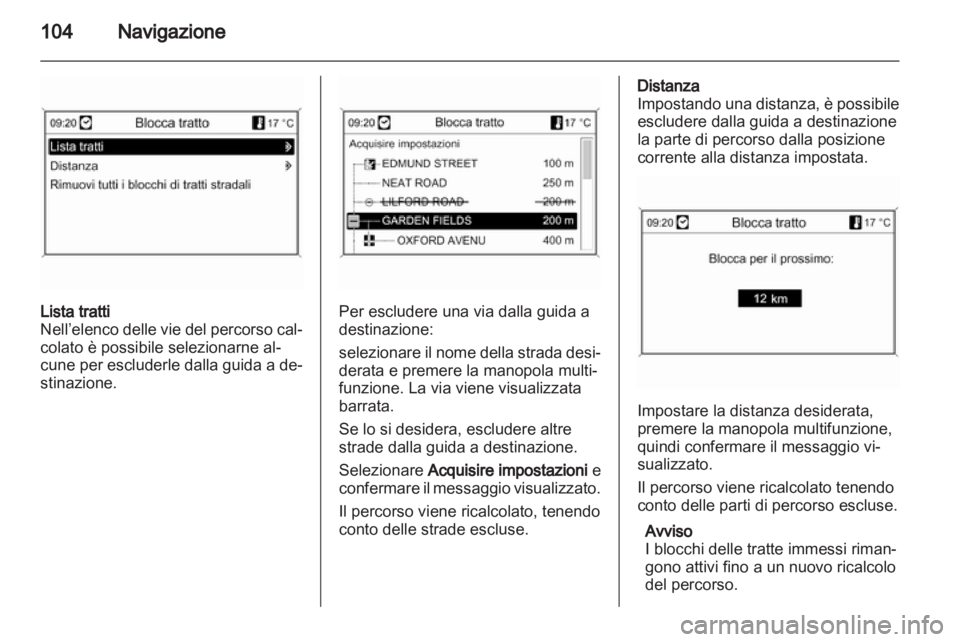 OPEL INSIGNIA 2013 Manuale del sistema Infotainment (in Italian) OPEL INSIGNIA 2013 Manuale del sistema Infotainment (in Italian)