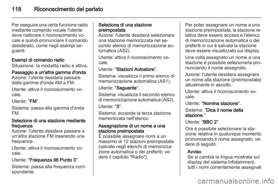OPEL INSIGNIA 2013 Manuale del sistema Infotainment (in Italian) OPEL INSIGNIA 2013 Manuale del sistema Infotainment (in Italian)
