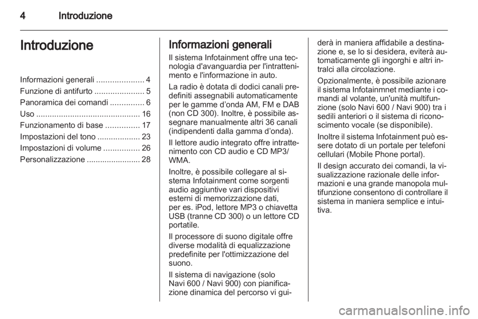 OPEL INSIGNIA 2013  Manuale del sistema Infotainment (in Italian) 