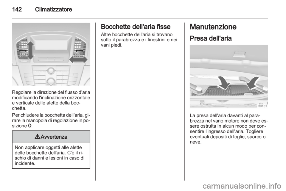 OPEL INSIGNIA 2013  Manuale di uso e manutenzione (in Italian) 