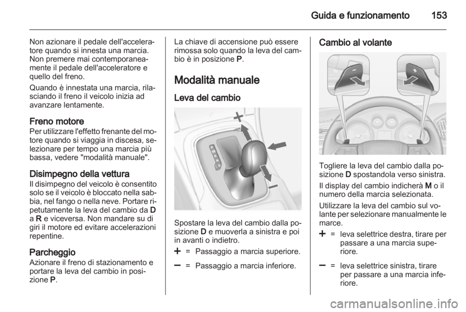 OPEL INSIGNIA 2013  Manuale di uso e manutenzione (in Italian) 