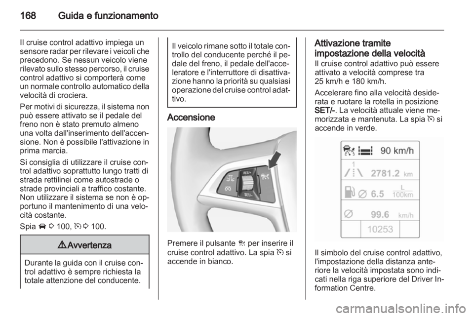 OPEL INSIGNIA 2013  Manuale di uso e manutenzione (in Italian) 