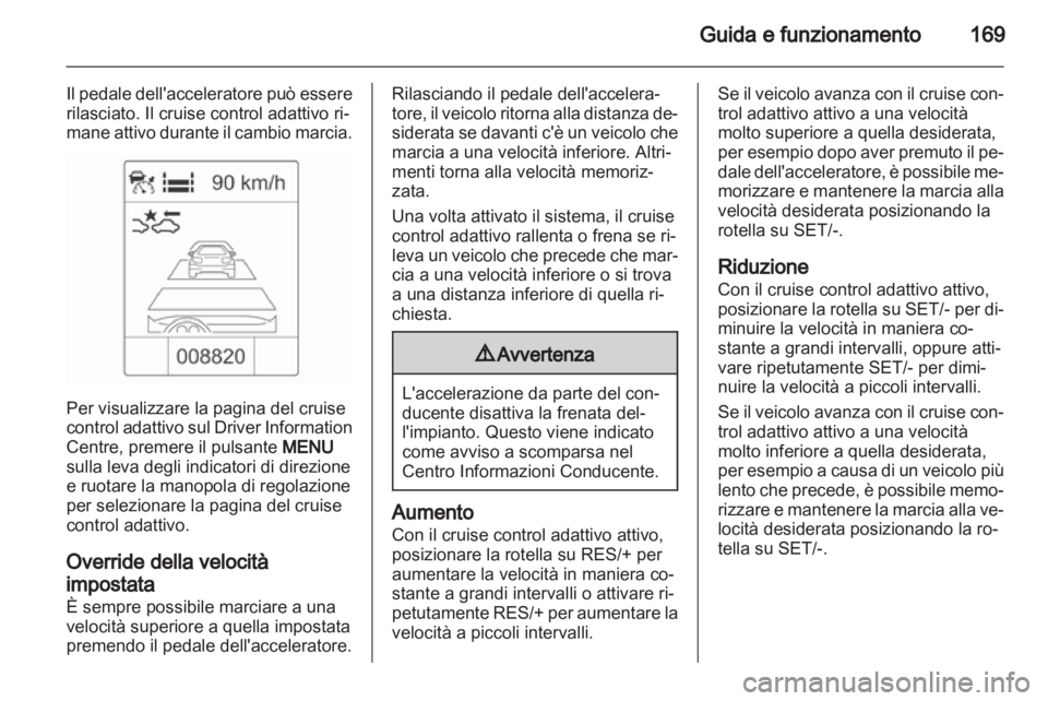 OPEL INSIGNIA 2013  Manuale di uso e manutenzione (in Italian) 