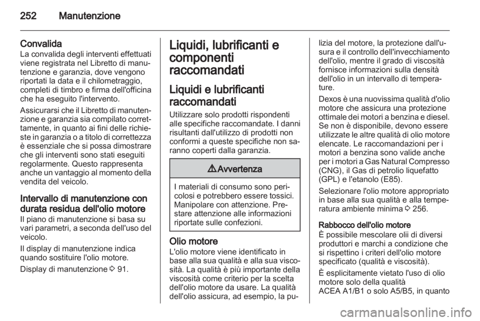 OPEL INSIGNIA 2013  Manuale di uso e manutenzione (in Italian) 