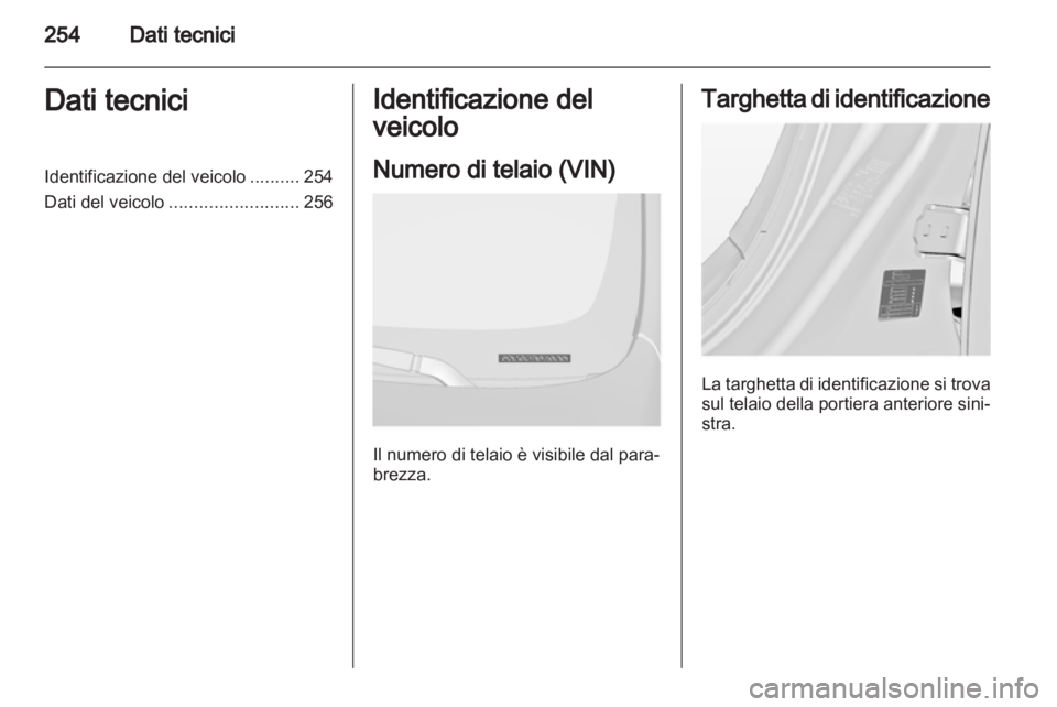 OPEL INSIGNIA 2013  Manuale di uso e manutenzione (in Italian) 
