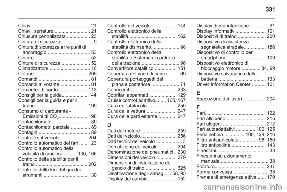 OPEL INSIGNIA 2013  Manuale di uso e manutenzione (in Italian) 