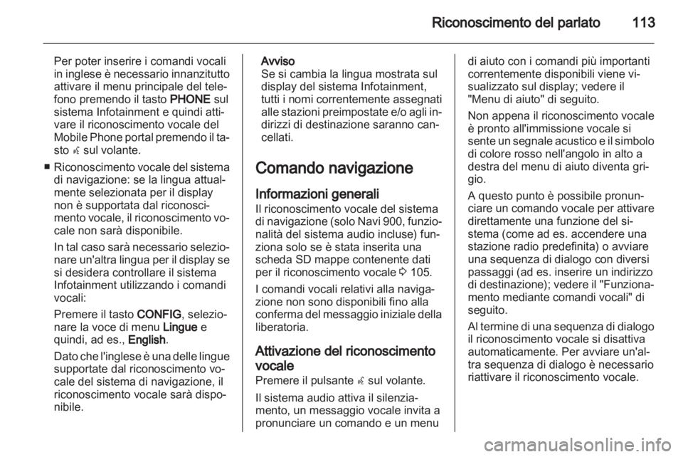 OPEL INSIGNIA 2013.5 Manuale del sistema Infotainment (in Italian) OPEL INSIGNIA 2013.5 Manuale del sistema Infotainment (in Italian)