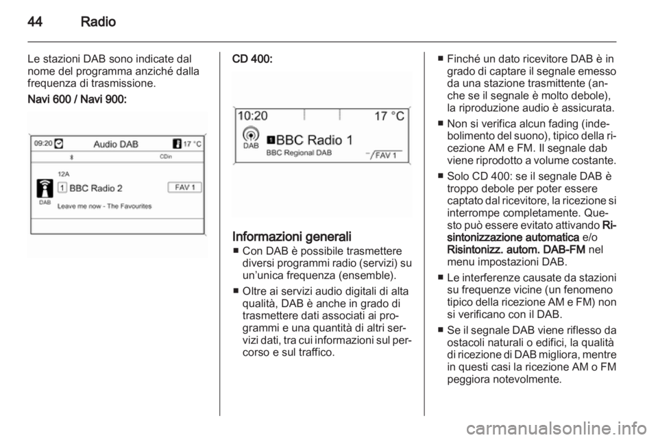 OPEL INSIGNIA 2013.5  Manuale del sistema Infotainment (in Italian) 