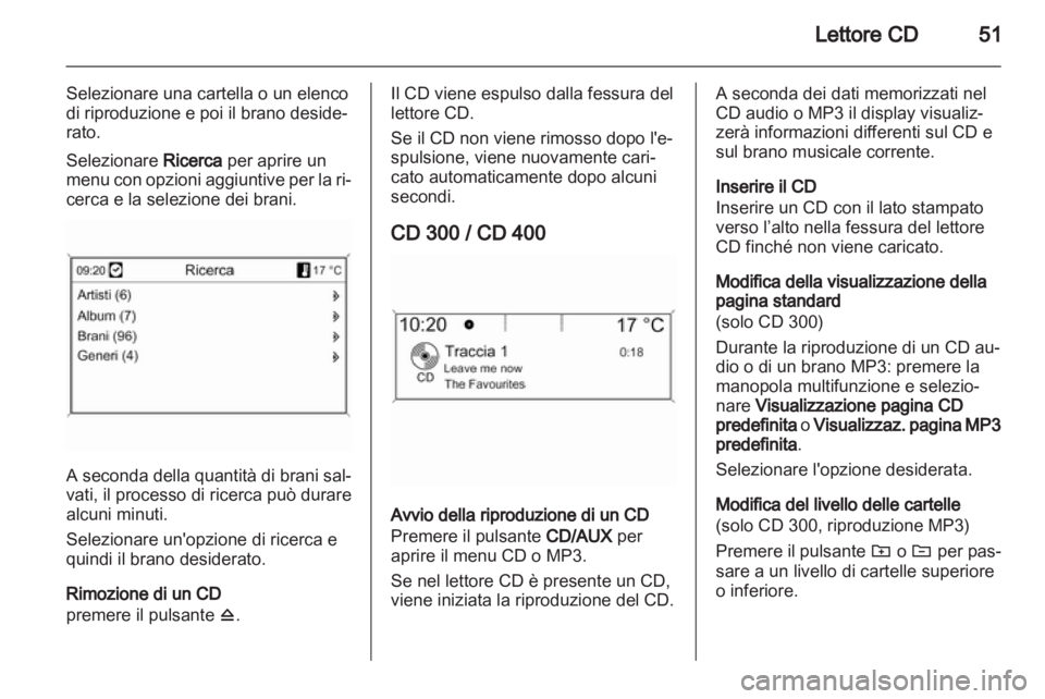 OPEL INSIGNIA 2013.5 Manuale del sistema Infotainment (in Italian) OPEL INSIGNIA 2013.5 Manuale del sistema Infotainment (in Italian)