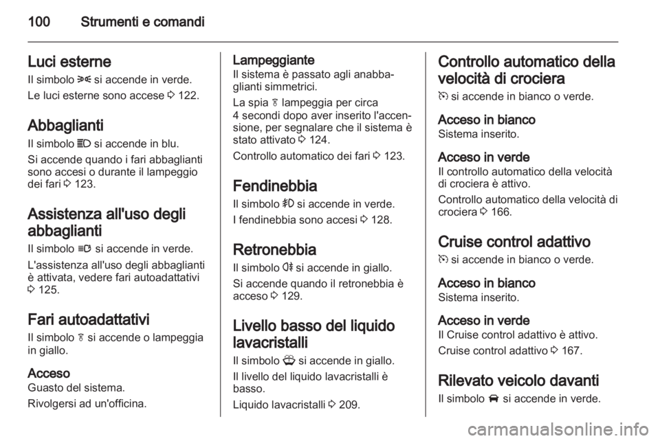 OPEL INSIGNIA 2013.5 Manuale di uso e manutenzione (in Italian) OPEL INSIGNIA 2013.5 Manuale di uso e manutenzione (in Italian)
