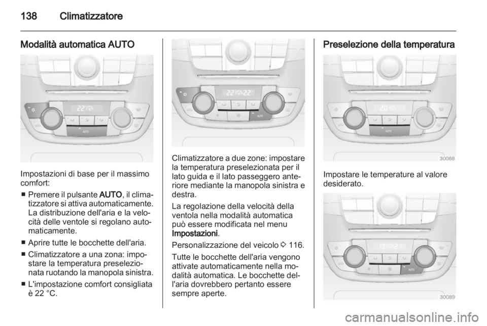 OPEL INSIGNIA 2013.5 Manuale di uso e manutenzione (in Italian) OPEL INSIGNIA 2013.5 Manuale di uso e manutenzione (in Italian)