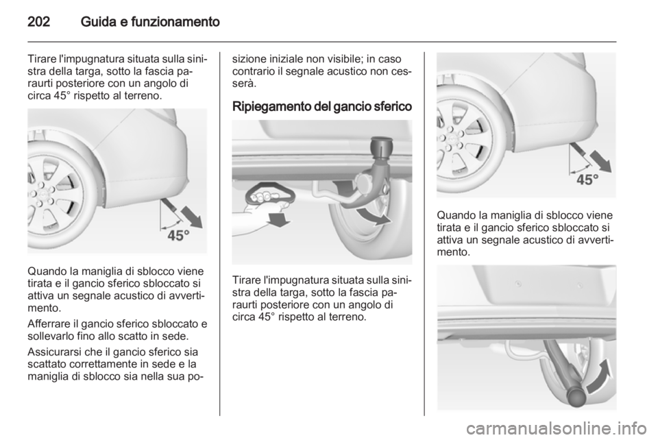 OPEL INSIGNIA 2013.5 Manuale di uso e manutenzione (in Italian) OPEL INSIGNIA 2013.5 Manuale di uso e manutenzione (in Italian)