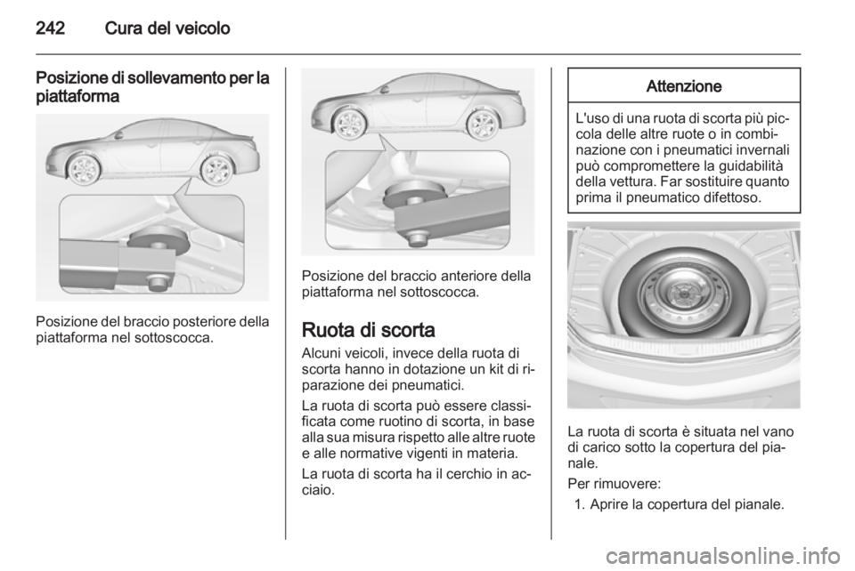 OPEL INSIGNIA 2013.5 Manuale di uso e manutenzione (in Italian) OPEL INSIGNIA 2013.5 Manuale di uso e manutenzione (in Italian)