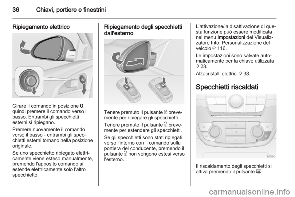 OPEL INSIGNIA 2013.5  Manuale di uso e manutenzione (in Italian) 
