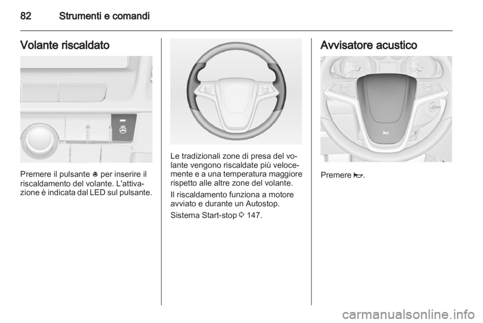 OPEL INSIGNIA 2013.5 Manuale di uso e manutenzione (in Italian) OPEL INSIGNIA 2013.5 Manuale di uso e manutenzione (in Italian)