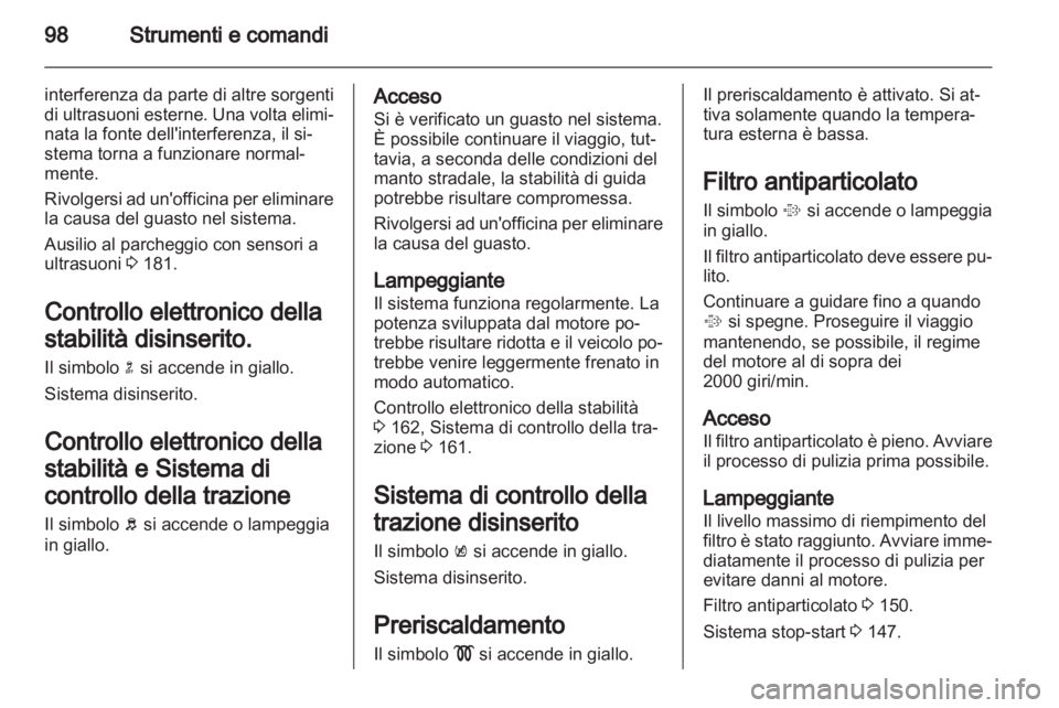OPEL INSIGNIA 2013.5 Manuale di uso e manutenzione (in Italian) OPEL INSIGNIA 2013.5 Manuale di uso e manutenzione (in Italian)