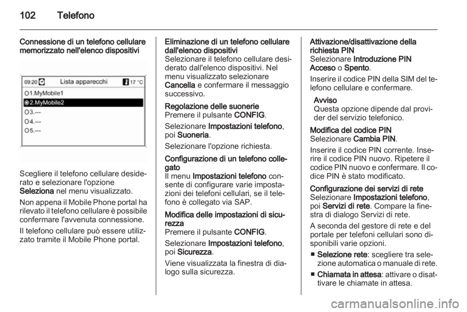 OPEL MERIVA 2011  Manuale del sistema Infotainment (in Italian) 