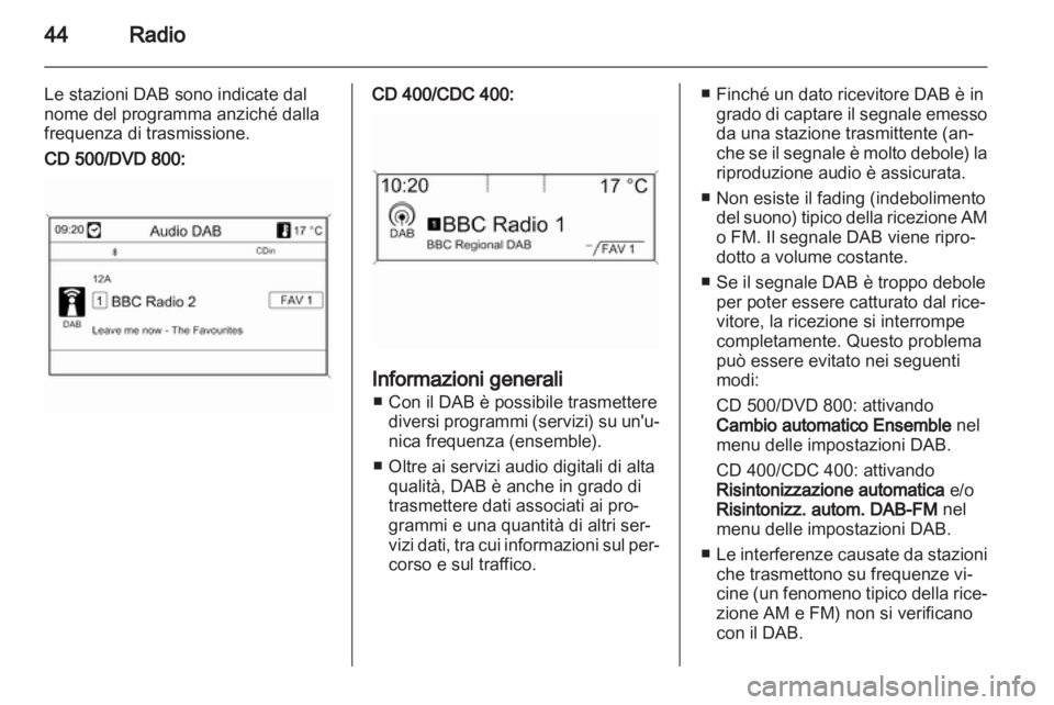 OPEL MERIVA 2011 Manuale del sistema Infotainment (in Italian) OPEL MERIVA 2011 Manuale del sistema Infotainment (in Italian)