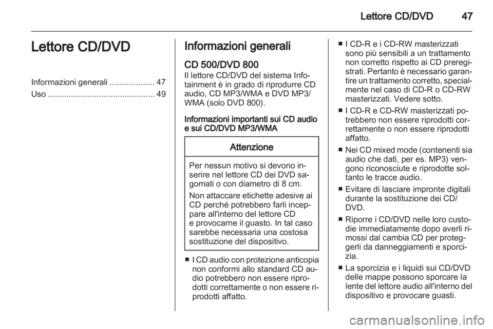 OPEL MERIVA 2011 Manuale del sistema Infotainment (in Italian) OPEL MERIVA 2011 Manuale del sistema Infotainment (in Italian)