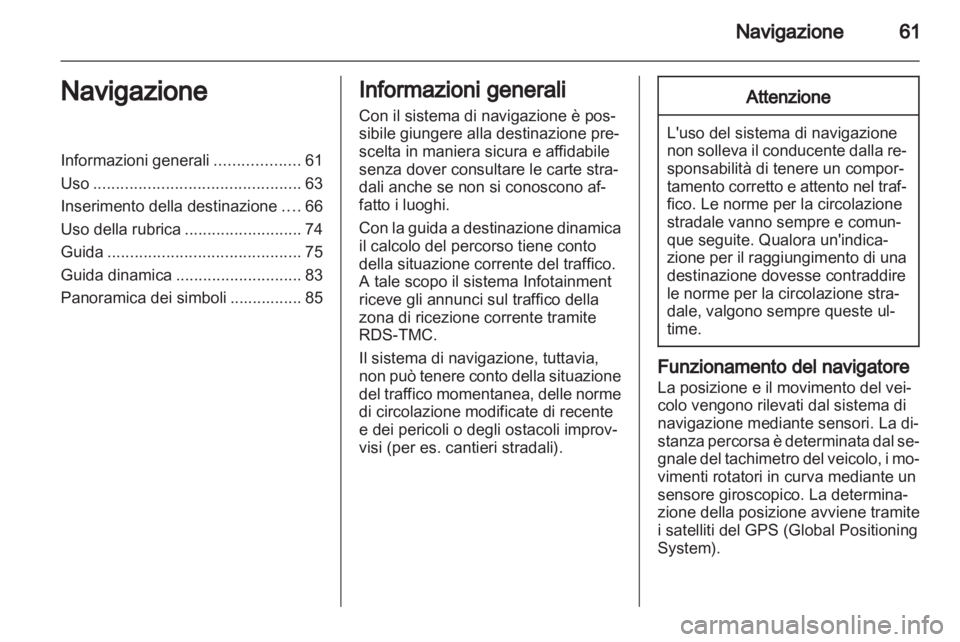OPEL MERIVA 2011 Manuale del sistema Infotainment (in Italian) OPEL MERIVA 2011 Manuale del sistema Infotainment (in Italian)