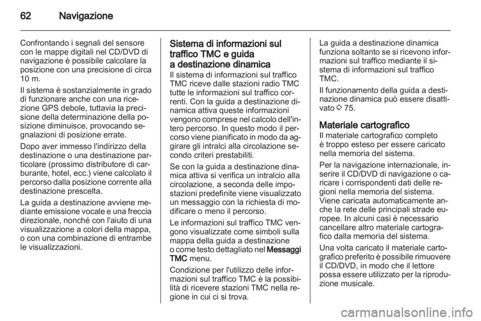 OPEL MERIVA 2011  Manuale del sistema Infotainment (in Italian) 