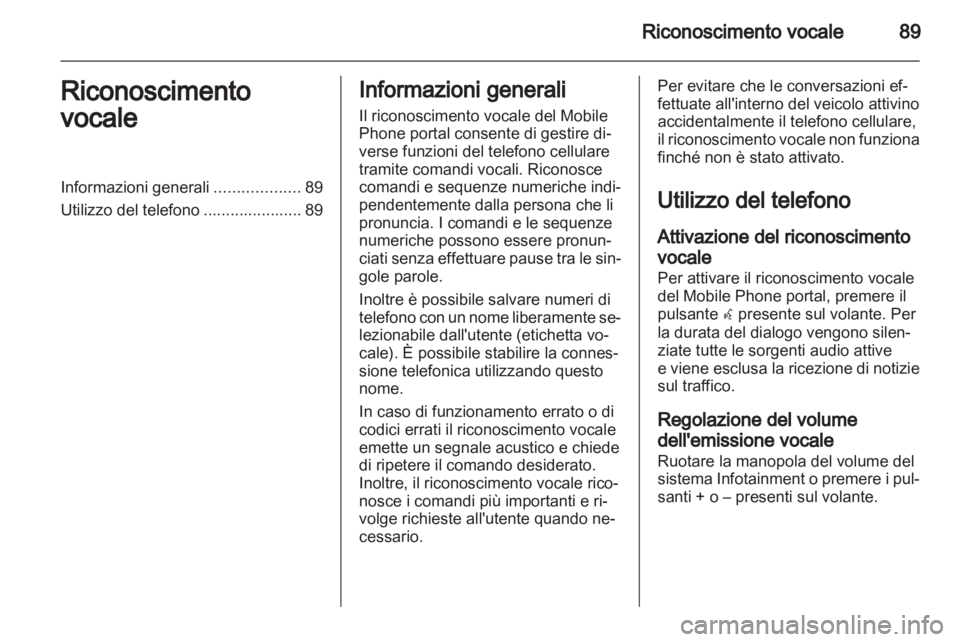 OPEL MERIVA 2011 Manuale del sistema Infotainment (in Italian) OPEL MERIVA 2011 Manuale del sistema Infotainment (in Italian)
