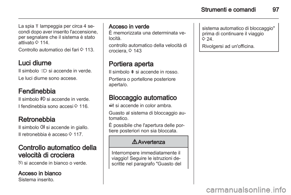 OPEL MERIVA 2011 Manuale di uso e manutenzione (in Italian) OPEL MERIVA 2011 Manuale di uso e manutenzione (in Italian)