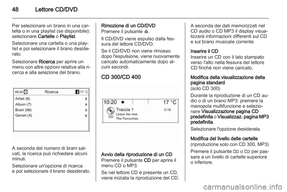 OPEL MERIVA 2011.25 Manuale del sistema Infotainment (in Italian) OPEL MERIVA 2011.25 Manuale del sistema Infotainment (in Italian)