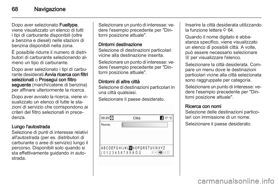 OPEL MERIVA 2011.25 Manuale del sistema Infotainment (in Italian) OPEL MERIVA 2011.25 Manuale del sistema Infotainment (in Italian)