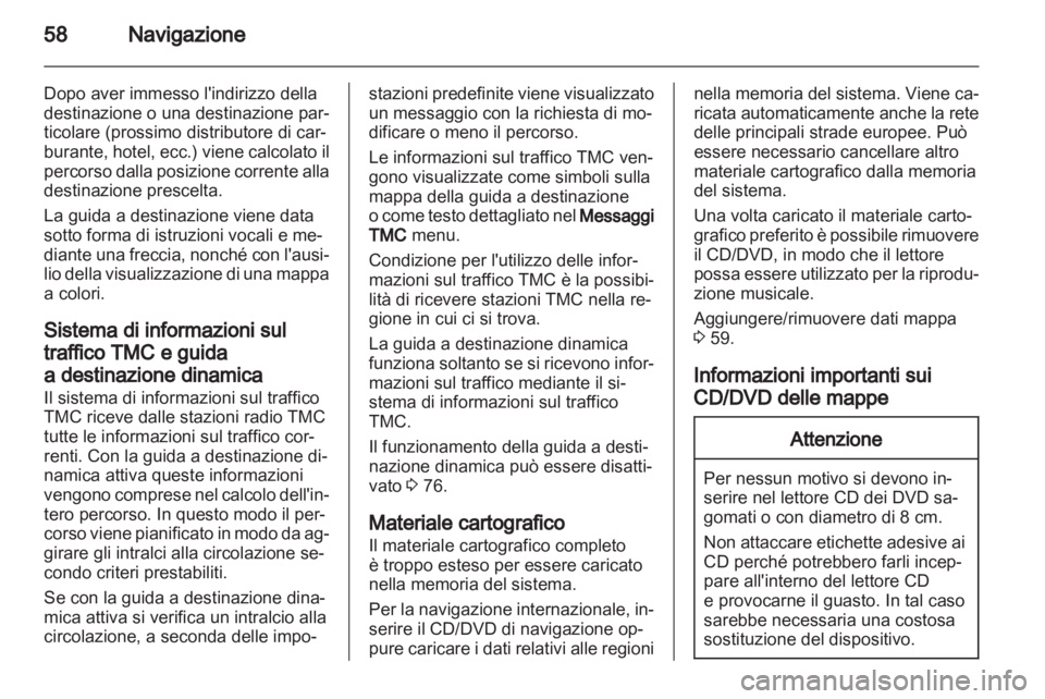 OPEL MERIVA 2011.5 Manuale del sistema Infotainment (in Italian) OPEL MERIVA 2011.5 Manuale del sistema Infotainment (in Italian)