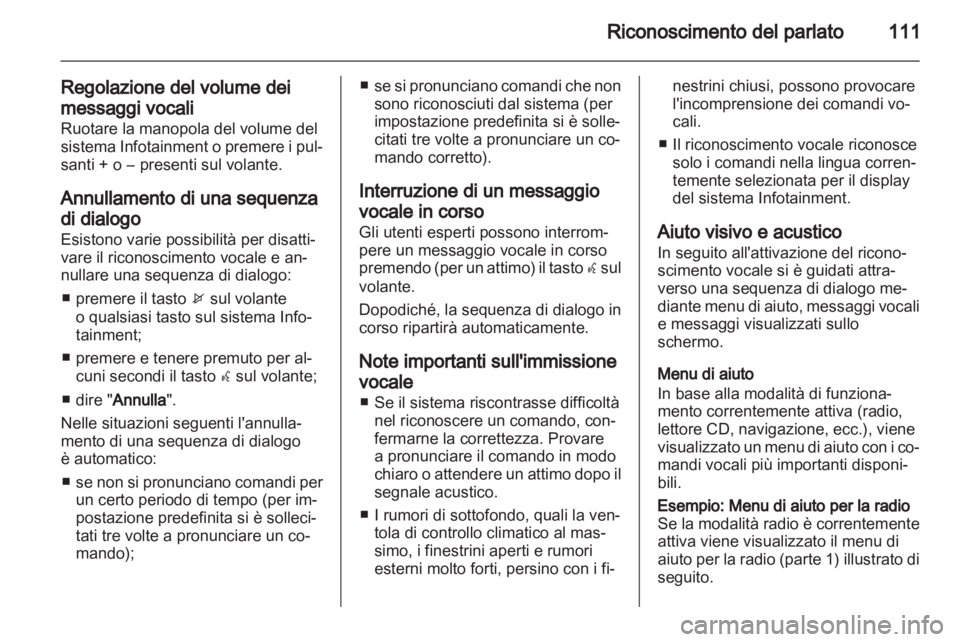 OPEL MERIVA 2012 Manuale del sistema Infotainment (in Italian) OPEL MERIVA 2012 Manuale del sistema Infotainment (in Italian)