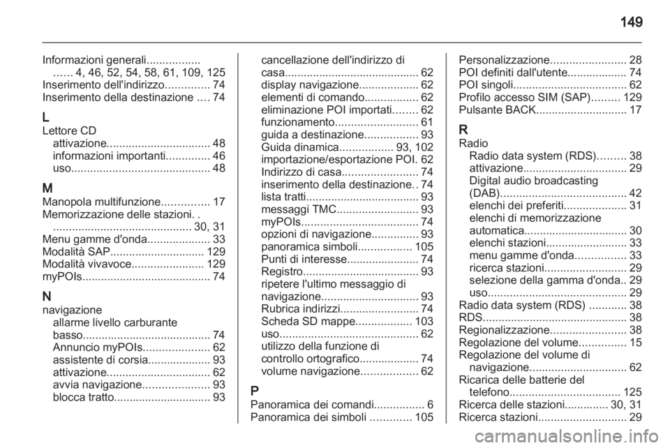 OPEL MERIVA 2012 Manuale del sistema Infotainment (in Italian) OPEL MERIVA 2012 Manuale del sistema Infotainment (in Italian)