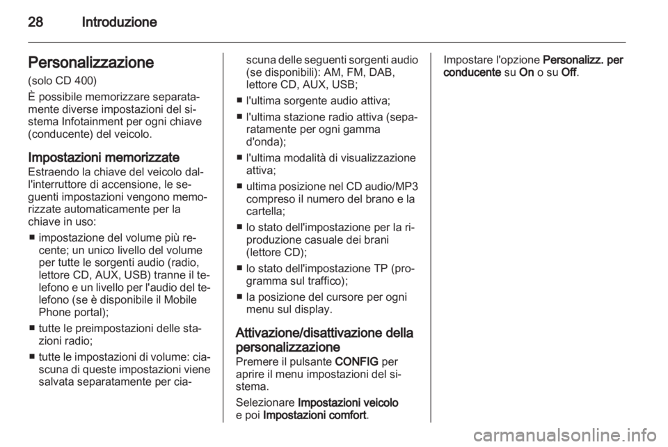 OPEL MERIVA 2012 Manuale del sistema Infotainment (in Italian) OPEL MERIVA 2012 Manuale del sistema Infotainment (in Italian)