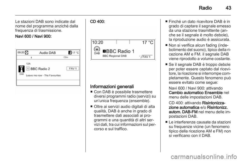 OPEL MERIVA 2012 Manuale del sistema Infotainment (in Italian) OPEL MERIVA 2012 Manuale del sistema Infotainment (in Italian)