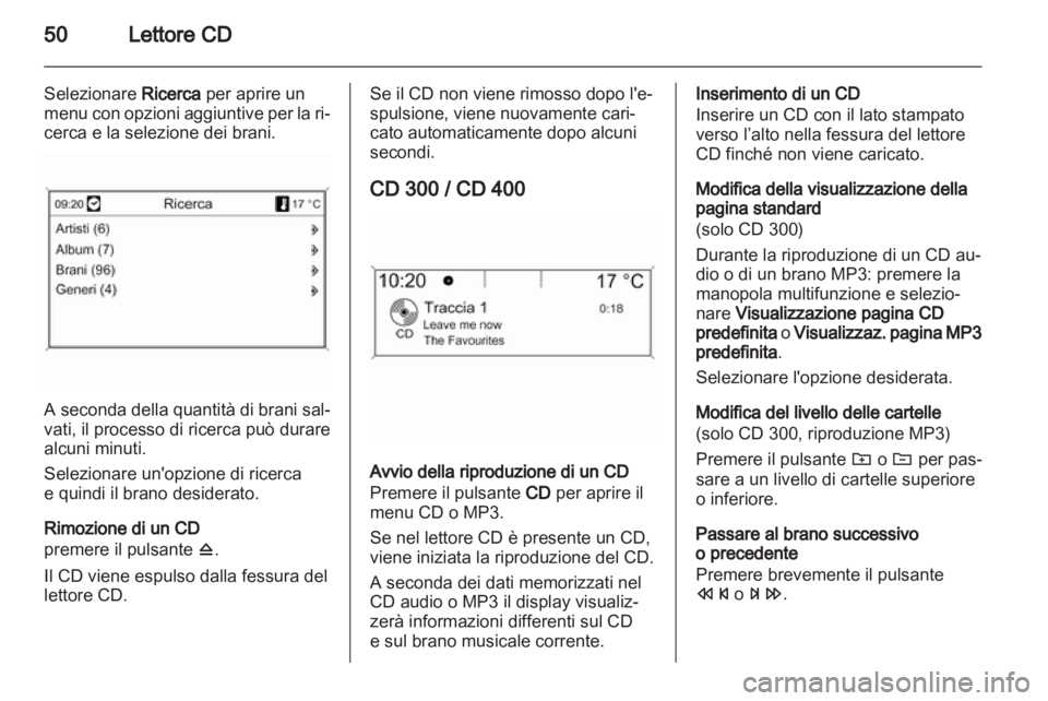 OPEL MERIVA 2012 Manuale del sistema Infotainment (in Italian) OPEL MERIVA 2012 Manuale del sistema Infotainment (in Italian)