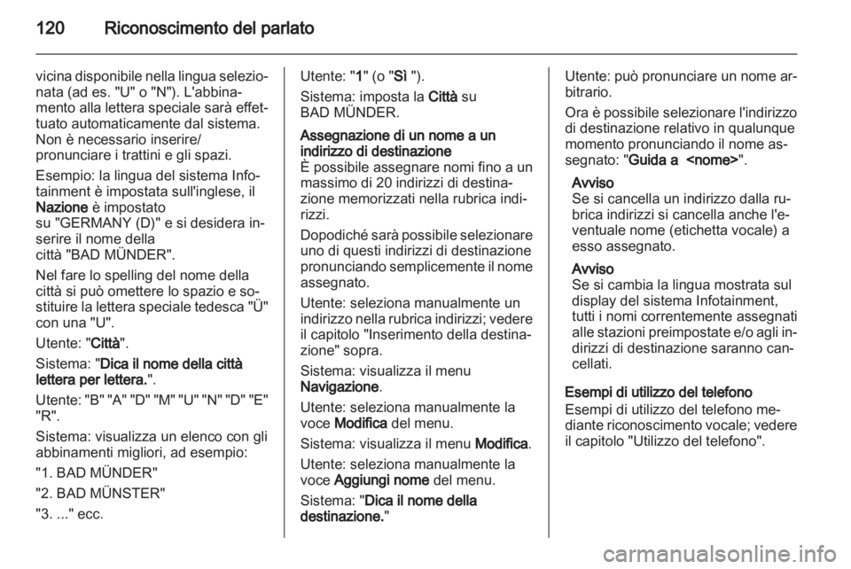 OPEL MERIVA 2013 Manuale del sistema Infotainment (in Italian) OPEL MERIVA 2013 Manuale del sistema Infotainment (in Italian)