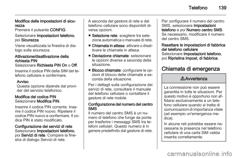 OPEL MERIVA 2013 Manuale del sistema Infotainment (in Italian) OPEL MERIVA 2013 Manuale del sistema Infotainment (in Italian)