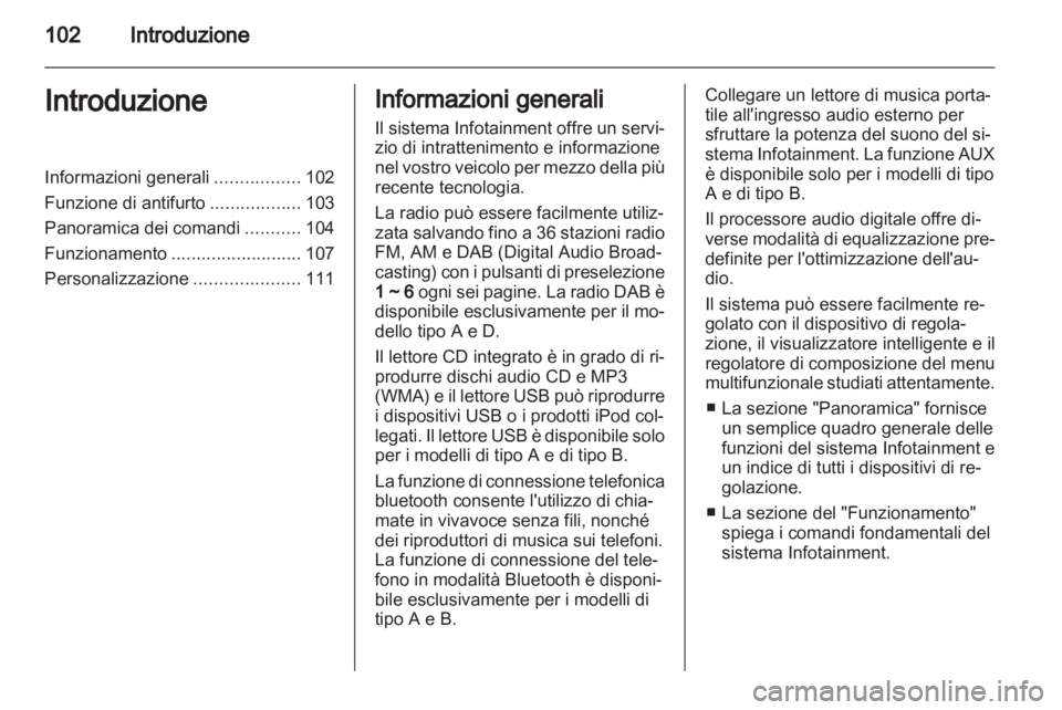 OPEL MOKKA 2013  Manuale del sistema Infotainment (in Italian) 
