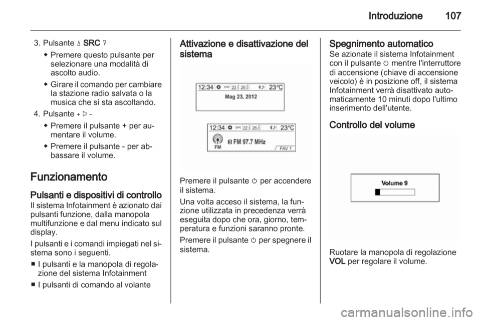 OPEL MOKKA 2013  Manuale del sistema Infotainment (in Italian) 