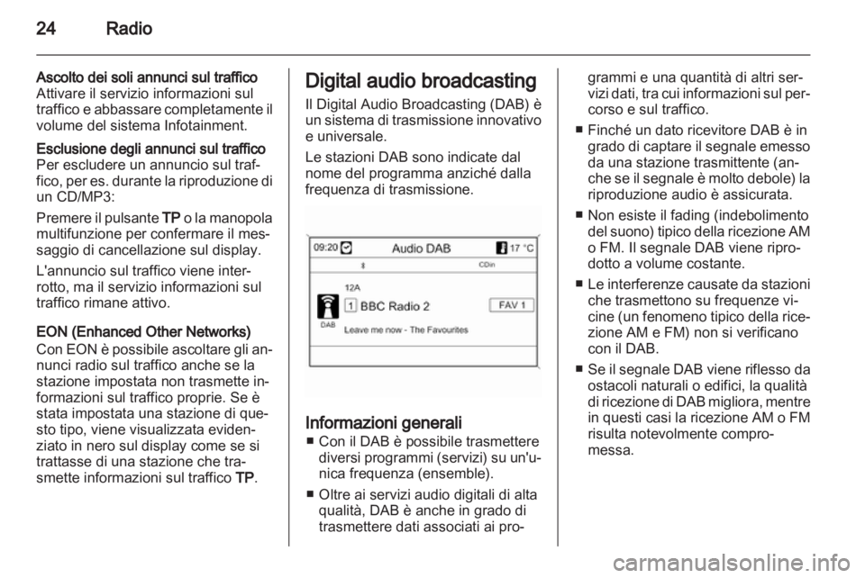 OPEL MOKKA 2013  Manuale del sistema Infotainment (in Italian) 
